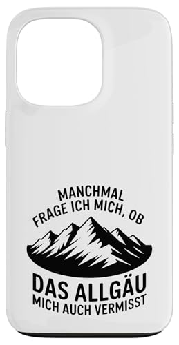 Ob das Allgäu mich auch vermisst? Allgäuer Dialekt Allgäu Hülle für iPhone 13 Pro Ob das Allgäu mich auch vermisst? Allgäuer Dialekt Allgäu Hülle für iPhone 13 Pro von Allgäu & Allgäuer Designs