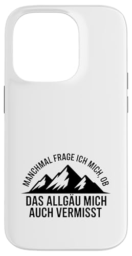 Ob das Allgäu mich auch vermisst? Allgäuer Dialekt Allgäu Hülle für iPhone 14 Pro Ob das Allgäu mich auch vermisst? Allgäuer Dialekt Allgäu Hülle für iPhone 14 Pro von Allgäu & Allgäuer Designs