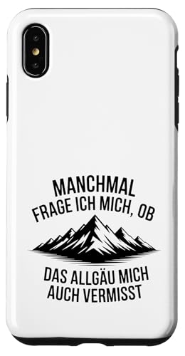Ob das Allgäu mich auch vermisst? Allgäuer Dialekt Allgäu Hülle für iPhone XS Max Ob das Allgäu mich auch vermisst? Allgäuer Dialekt Allgäu Hülle für iPhone XS Max von Allgäu & Allgäuer Designs