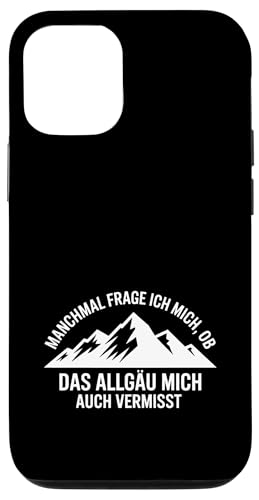 Ob das Allgäu mich auch vermisst? Hülle für iPhone 12/12 Pro von Allgäu & Allgäuer Designs
