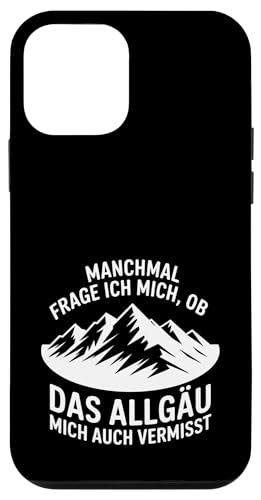 Ob das Allgäu mich auch vermisst? Hülle für iPhone 12 mini Ob das Allgäu mich auch vermisst? Hülle für iPhone 12 mini von Allgäu & Allgäuer Designs