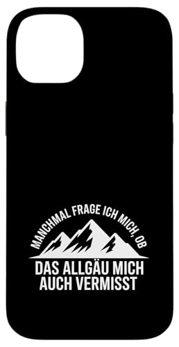 Ob das Allgäu mich auch vermisst? Hülle für iPhone 14 Plus Ob das Allgäu mich auch vermisst? Hülle für iPhone 14 Plus von Allgäu & Allgäuer Designs