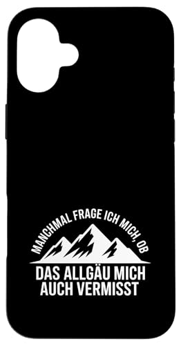 Ob das Allgäu mich auch vermisst? Hülle für iPhone 16 Plus Ob das Allgäu mich auch vermisst? Hülle für iPhone 16 Plus von Allgäu & Allgäuer Designs