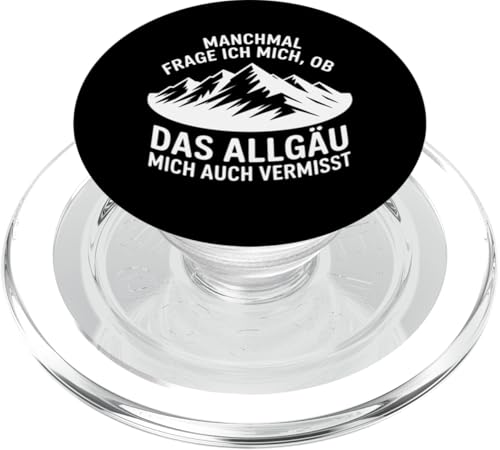 Ob das Allgäu mich auch vermisst? PopSockets PopGrip für MagSafe Ob das Allgäu mich auch vermisst? PopSockets PopGrip für MagSafe von Allgäu & Allgäuer Designs