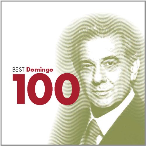 100 Best Placido Domingo 100 Best Placido Domingo von Alliance