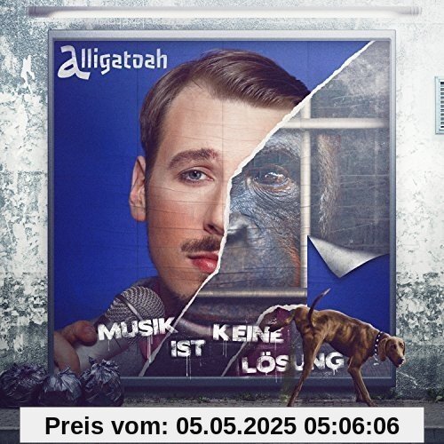 Musik Ist Keine Lösung (Premium 2CD Edition) von Alligatoah