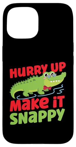 Alligator: Beeil dich, mach es bissig Hülle für iPhone 15 Alligator: Beeil dich, mach es bissig Hülle für iPhone 15 von Alligator And Crocodile Designs For Kids