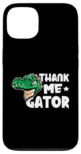 Alligator: Danke mir, Gator Hülle für iPhone 13 Alligator: Danke mir, Gator Hülle für iPhone 13 von Alligator And Crocodile Designs For Kids