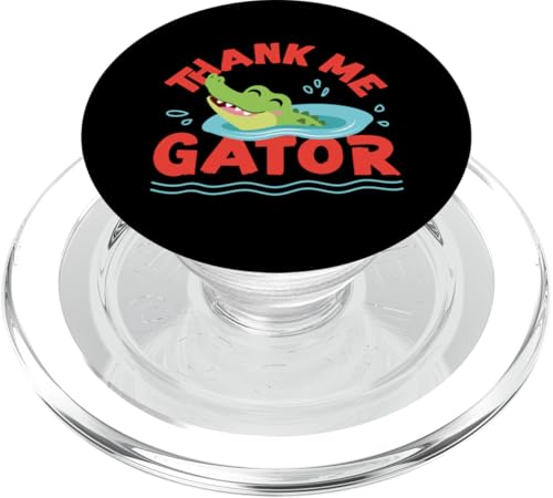 Alligator: Danke mir, Gator PopSockets PopGrip für MagSafe Alligator: Danke mir, Gator PopSockets PopGrip für MagSafe von Alligator And Crocodile Designs For Kids