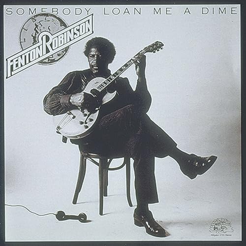 Somebody Loan Me a Dime [Vinyl LP] von Alligator Records