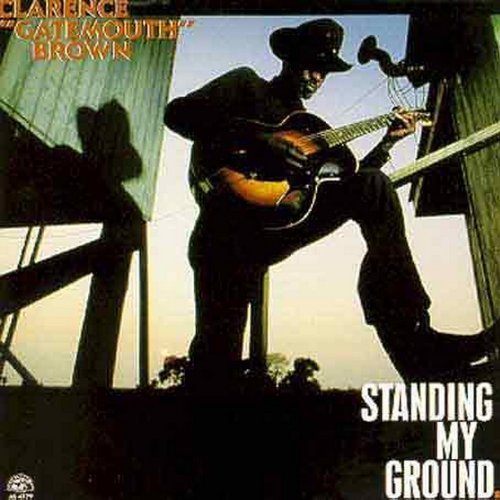Standing My Ground by Brown, Clarence Gatemouth (1989) Audio CD von Alligator Records