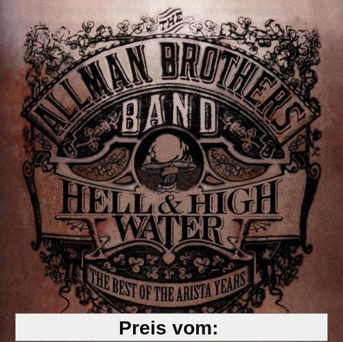 Hell & High Water-the Best O von Allman Brothers Band