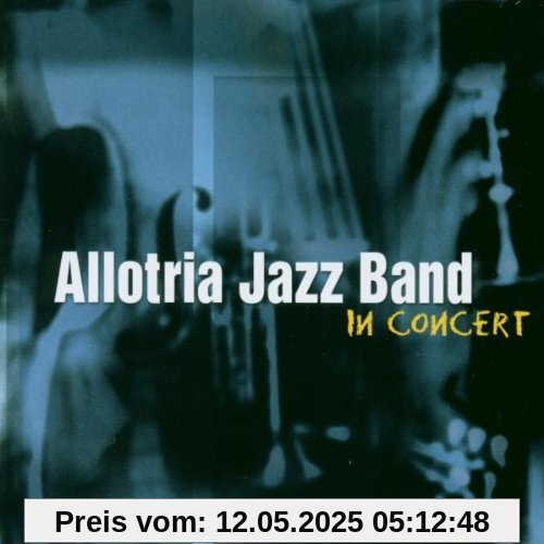 In Concert von Allotria Jazz Band