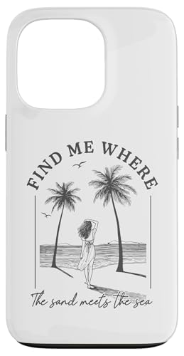 Finde mich, wo der Sand auf das Meer trifft Beach Palms Girl Ocean Hülle für iPhone 13 Pro Finde mich, wo der Sand auf das Meer trifft Beach Palms Girl Ocean Hülle für iPhone 13 Pro von Aloha Hawaii Hawaiian Island Vacation Beach Lover