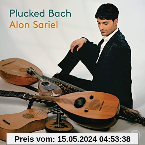Plucked Bach (Cello Suites) von Alon Sariel