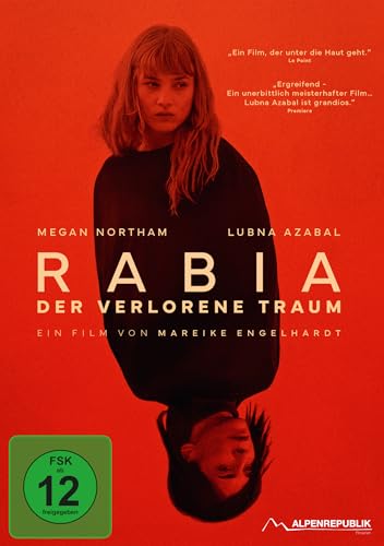 Rabia - Der verlorene Traum von Alpenrepublik