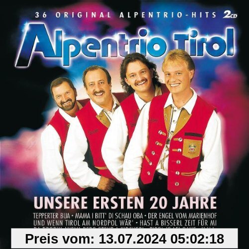 Unsere Ersten 20 Jahre von Alpentrio Tirol
