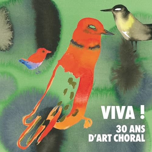 VIVA ! - 30 Ans d´Art Choral von Alpha