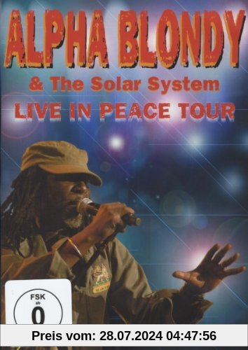 Alpha Blondy - Live in Peace Tour von Alpha Blondy