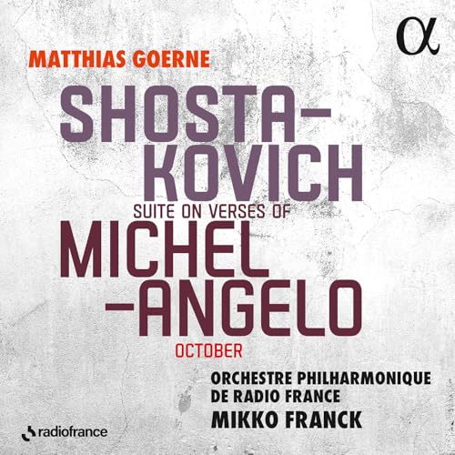 Schostakowitsch: Suite on Verses of Michelangelo, October von Alpha Classics