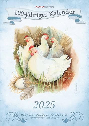 100-jähriger Kalender 2025 - Bildkalender A3 (29,7x42 cm) - mit Feiertagen (DE/AT/CH) und Platz für Notizen - inkl. Bauernregeln - Wandkalender von Alpha Edition