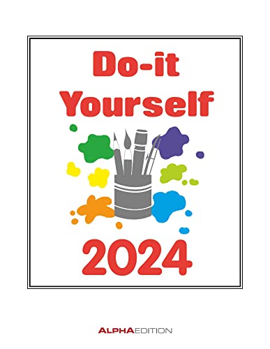 Do-it Yourself weiß 2024 - Wandkalender - Bastelkalender - DIY-Kalender - 24x31 von Alpha Edition