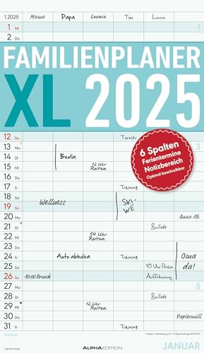 Familienplaner XL 2025 mit 6 Spalten - Familien-Timer 26x45 cm - Offset-Papier - mit Ferienterminen - Wand-Planer - Familienkalender - Alpha Edition von Alpha Edition