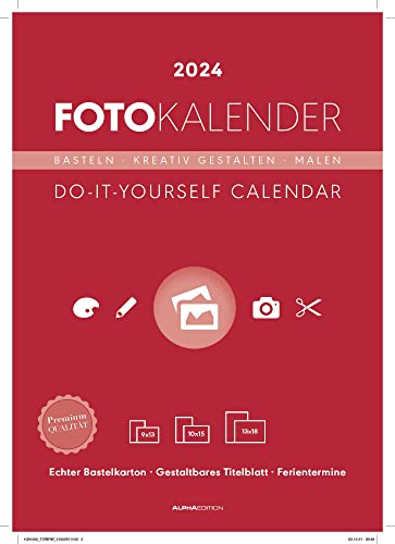Foto-Bastelkalender rot 2024 - 21 x 29,7 - Do it yourself calendar A4 - datiert - Kreativkalender - Foto-Kalender - Alpha Edition von Alpha Edition