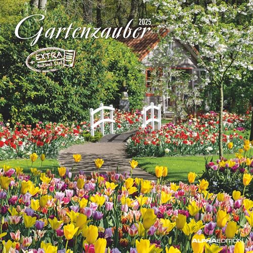 Gartenzauber 2025 - Broschürenkalender 30x30 cm (30x60 geöffnet) - Kalender mit Platz für Notizen - Gardens - Bildkalender - Wandplaner - Gartenkalender von Alpha Edition
