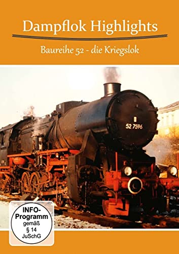 Dampflok Highlights - Baureihe 52 - Die Kriegslok von Alpha Eisenbahn Film