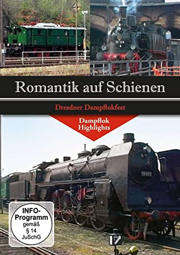 Dampflok Highlights - Dresdner Dampflokfest von Alpha Eisenbahn Film