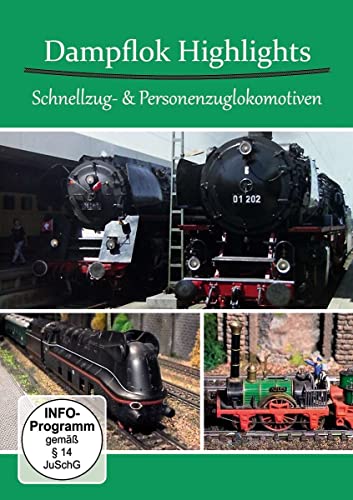 Dampflok Highlights - Schnellzug und Personenzuglokomotiven von Alpha Eisenbahn Film