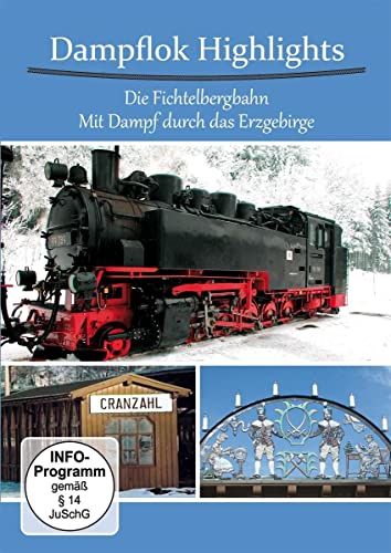 Dampflok Highlights: die Fichtelbergbahn mit Dampf von Alpha Eisenbahn Film