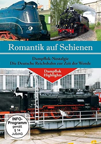 Dampflok Nostalgie-die Deutsche Reichsbahn zur Zei von Alpha Eisenbahn Film