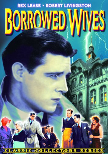 Borrowed Wives [DVD] [1930] [Region 1] [NTSC] von Alpha Video