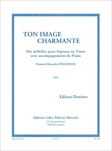 Edison Denisov-Ton Image Charmante-Soprano or Tenor and Piano-BOOK von Alphonse Leduc