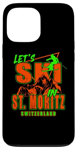St. Moritz Schweiz Let's Ski Resort Skifahren Schweizer Alpen Hülle für iPhone 13 Pro Max von Alps Souvenir Shop