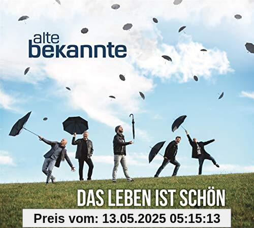 Das Leben ist schön von Alte Bekannte