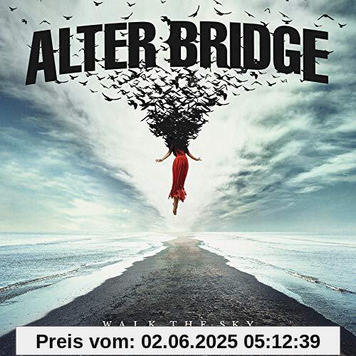 Walk the Sky von Alter Bridge