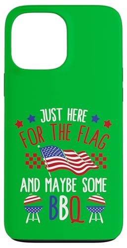 Nur hier für die Flagge und vielleicht etwas Grills Hülle für iPhone 13 Pro Max Nur hier für die Flagge und vielleicht etwas Grills Hülle für iPhone 13 Pro Max von Alter Glory Tribut