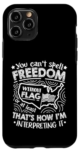 Sie können Freiheit ohne Flagge nicht buchstabieren Hülle für iPhone 11 Pro Sie können Freiheit ohne Flagge nicht buchstabieren Hülle für iPhone 11 Pro von Alter Glory Tribut