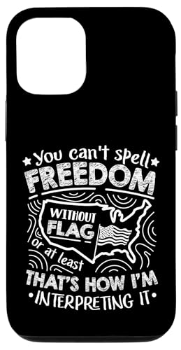 Sie können Freiheit ohne Flagge nicht buchstabieren Hülle für iPhone 12/12 Pro Sie können Freiheit ohne Flagge nicht buchstabieren Hülle für iPhone 12/12 Pro von Alter Glory Tribut