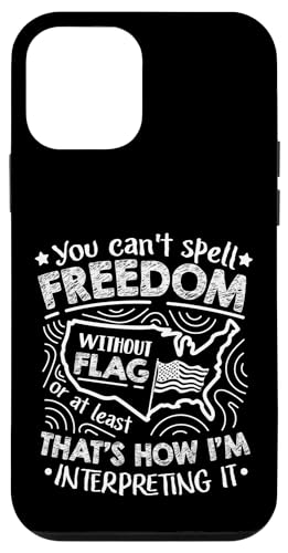 Sie können Freiheit ohne Flagge nicht buchstabieren Hülle für iPhone 12 mini Sie können Freiheit ohne Flagge nicht buchstabieren Hülle für iPhone 12 mini von Alter Glory Tribut