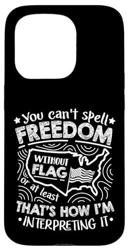 Sie können Freiheit ohne Flagge nicht buchstabieren Hülle für iPhone 15 Pro von Alter Glory Tribut