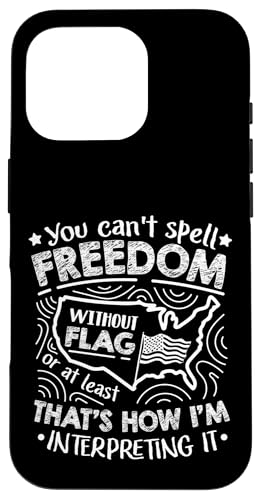 Sie können Freiheit ohne Flagge nicht buchstabieren Hülle für iPhone 16 Pro Sie können Freiheit ohne Flagge nicht buchstabieren Hülle für iPhone 16 Pro von Alter Glory Tribut