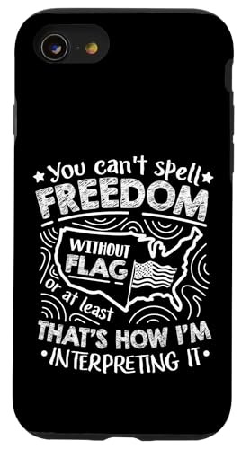 Sie können Freiheit ohne Flagge nicht buchstabieren Hülle für iPhone SE (2020) / 7 / 8 von Alter Glory Tribut