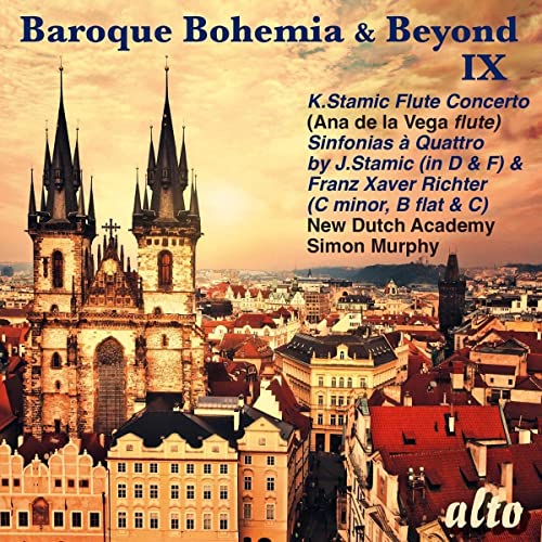 Baroque Bohemia & Beyond Vol. 9 - Werke von Richter und Stamitz von Alto