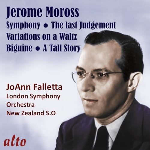 Jerome Moross: Sinfonie Nr. 1 und andere Orchesterwerke von ALTO