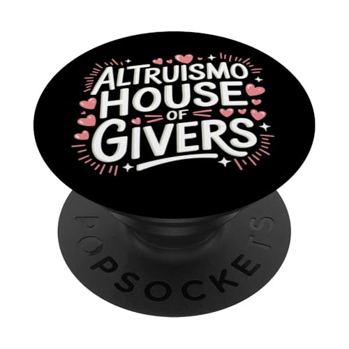 Altruismo Altruismo House Of Givers PopSockets Klebender PopGrip Altruismo Altruismo House Of Givers PopSockets Klebender PopGrip von Altruismo Selfelss Giving Givers School Spirit