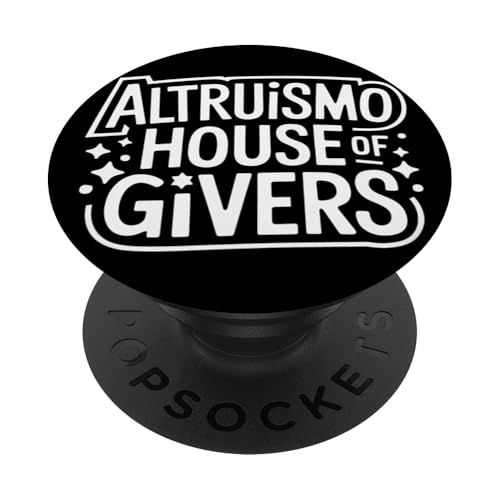 Altruismo Altruismo House Of Givers PopSockets Klebender PopGrip Altruismo Altruismo House Of Givers PopSockets Klebender PopGrip von Altruismo Selfelss Giving Givers School Spirit